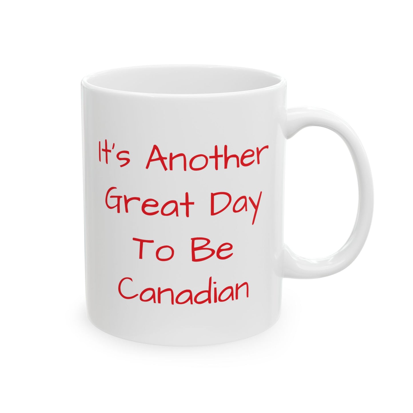 Canada / Great Day- 15oz Mug White