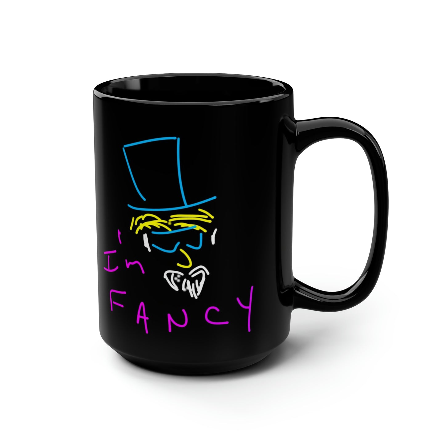 I'm Fancy- Black Mug, 15oz- Large