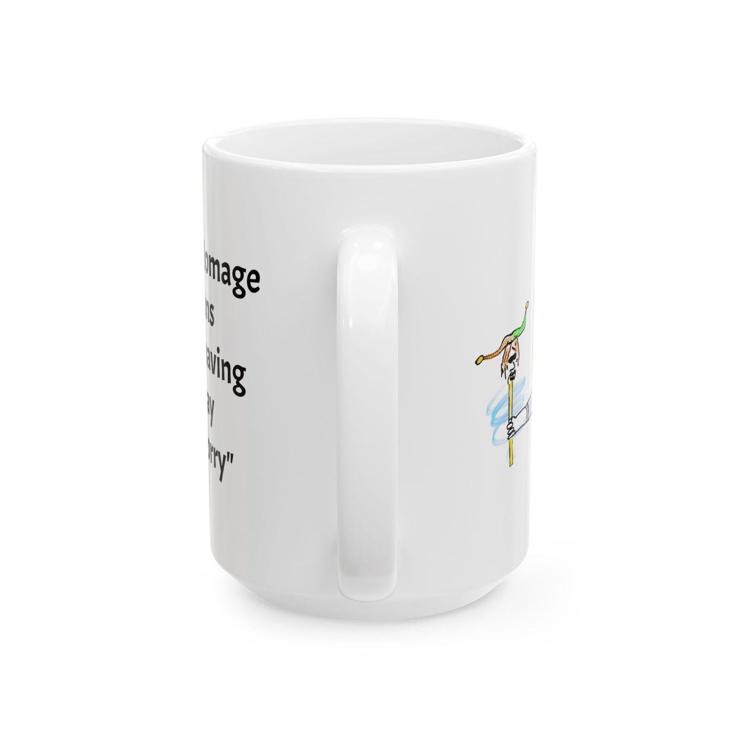Prankster / Homage- Mug, 15 oz, White