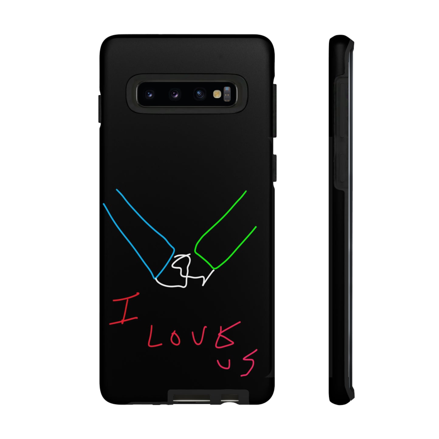 I Love Us- Tough Cases- 46 Phone Styles