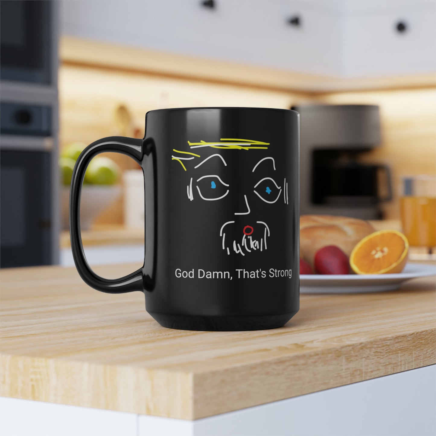 Big Eyes/God Damn, That's Strong- Black Mug, 15oz- Large