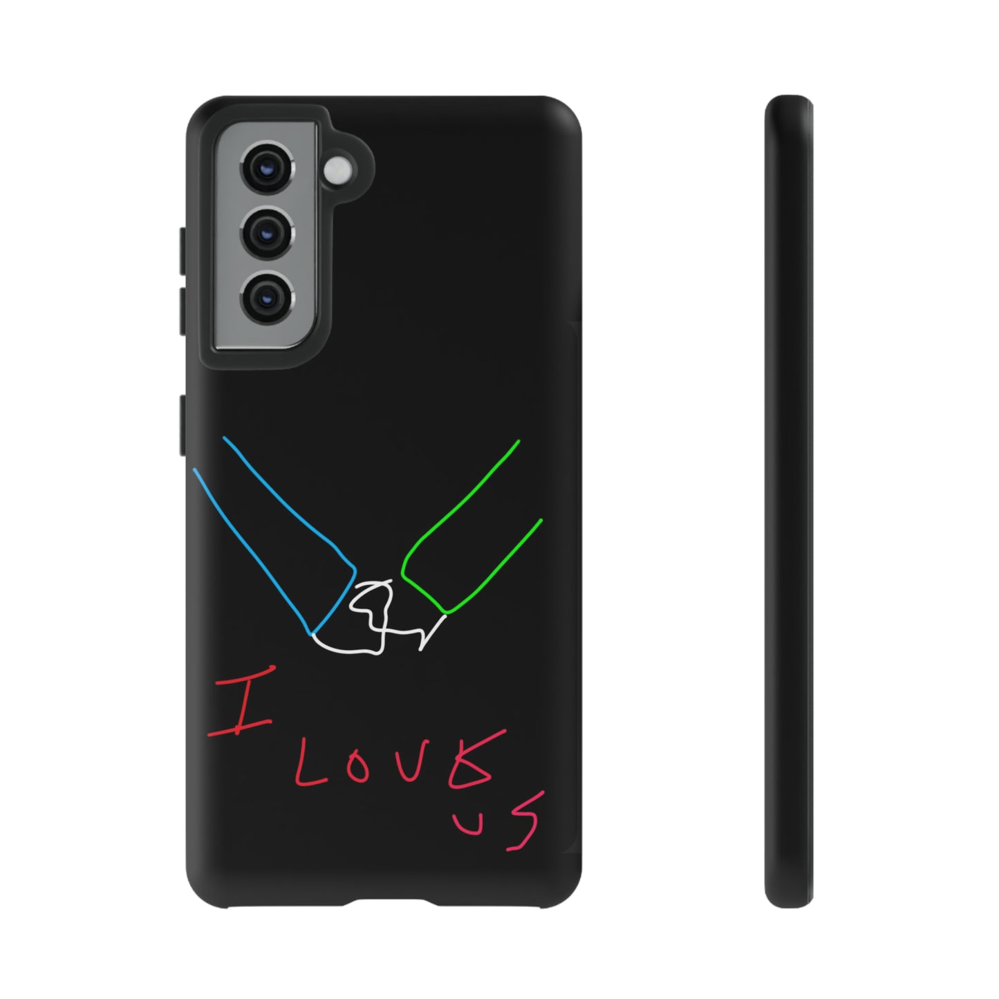 I Love Us- Tough Cases- 46 Phone Styles
