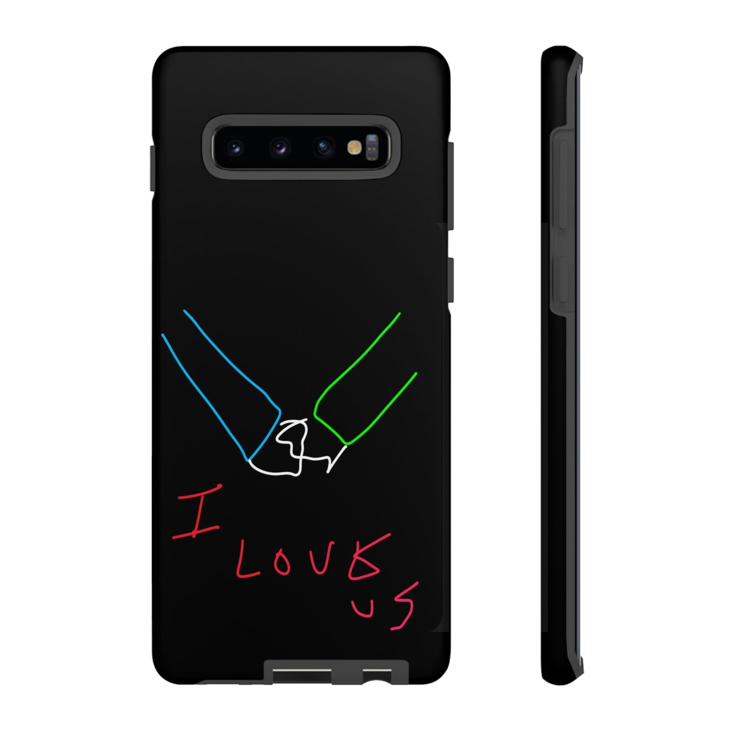 I Love Us- Tough Cases- 46 Phone Styles