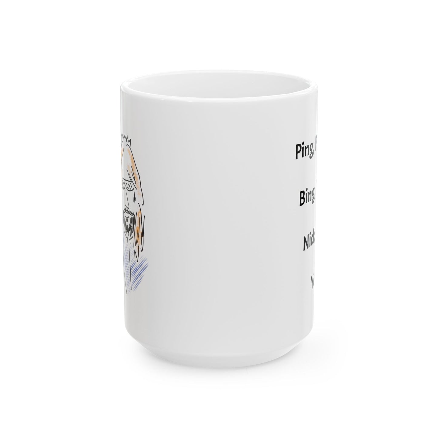 Prankster / Ping Pang Puckety- 15 oz Mug