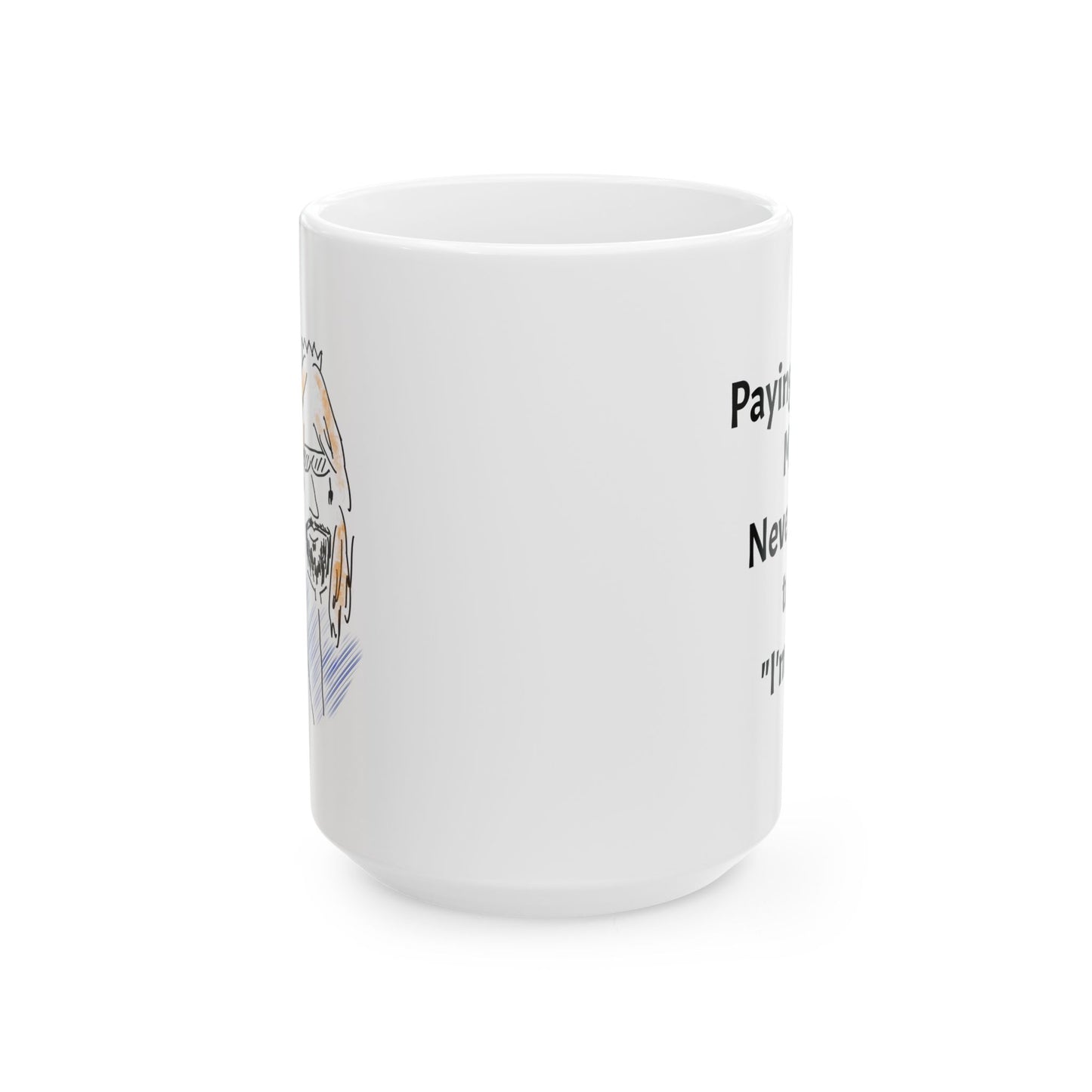 Prankster / Homage- Mug, 15 oz, White