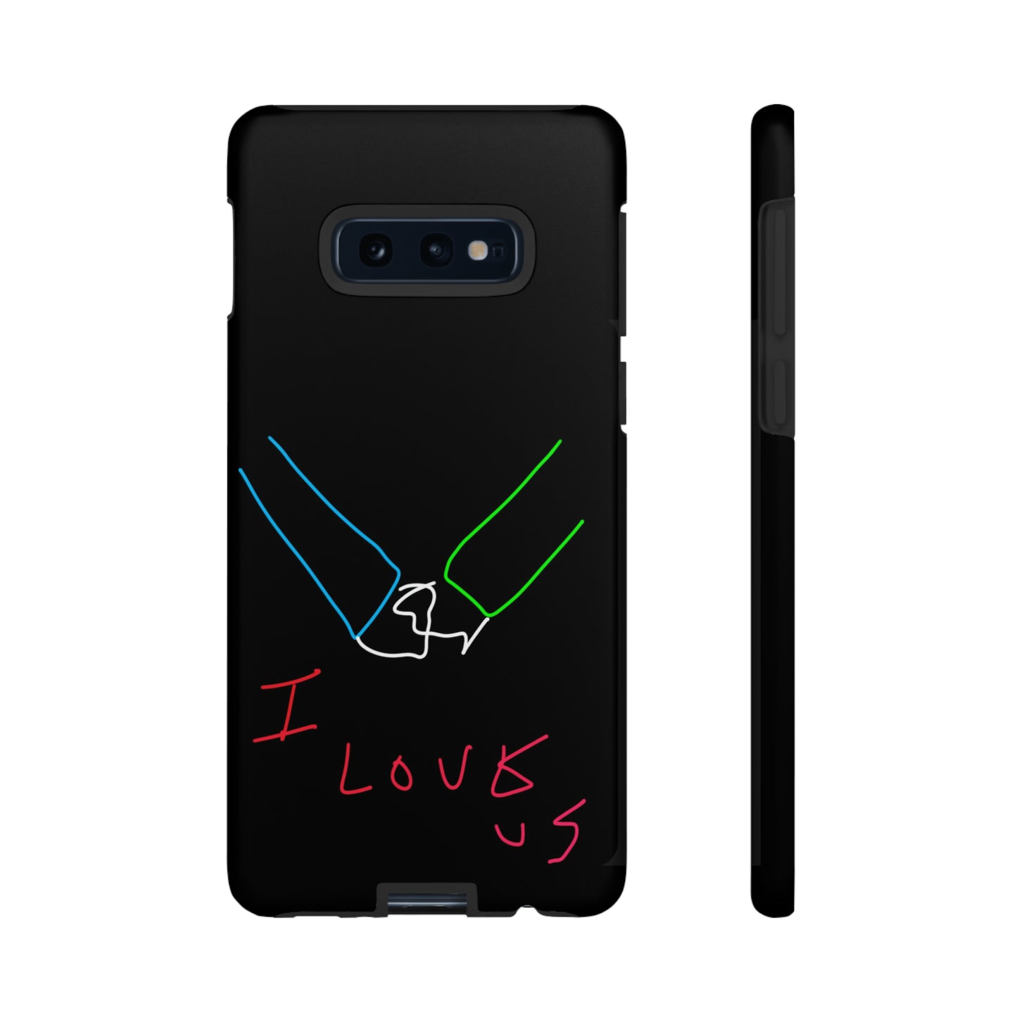I Love Us- Tough Cases- 46 Phone Styles