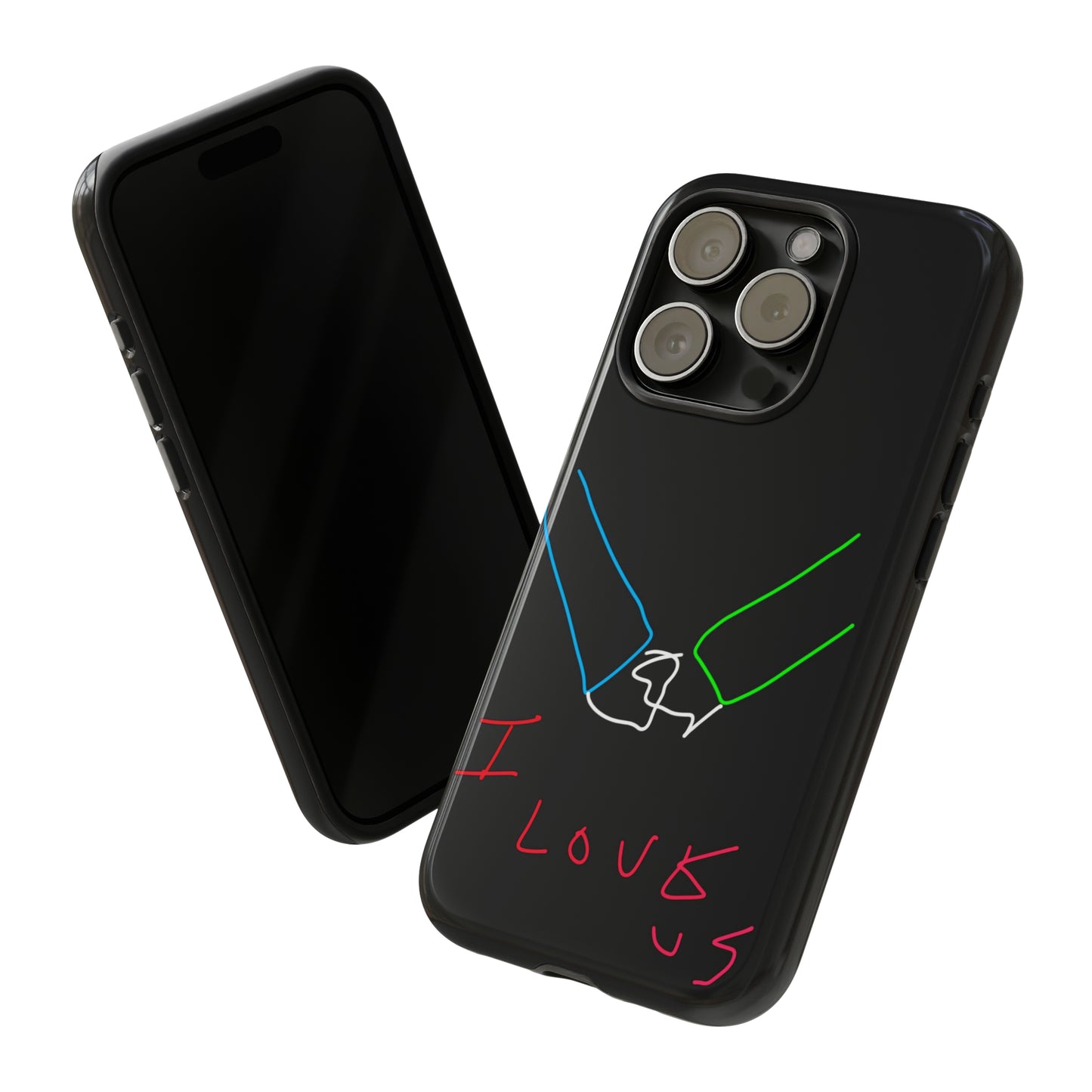 I Love Us- Tough Cases- 46 Phone Styles