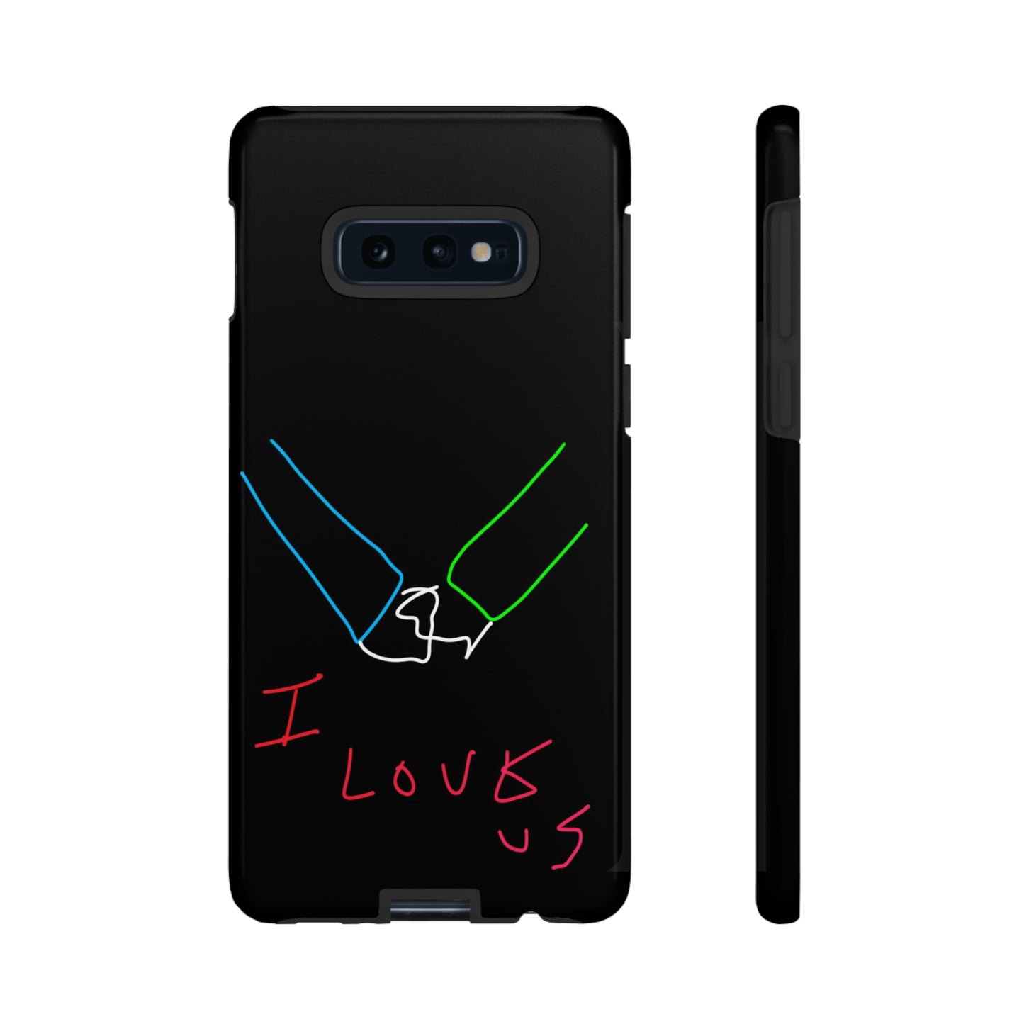 I Love Us- Tough Cases- 46 Phone Styles