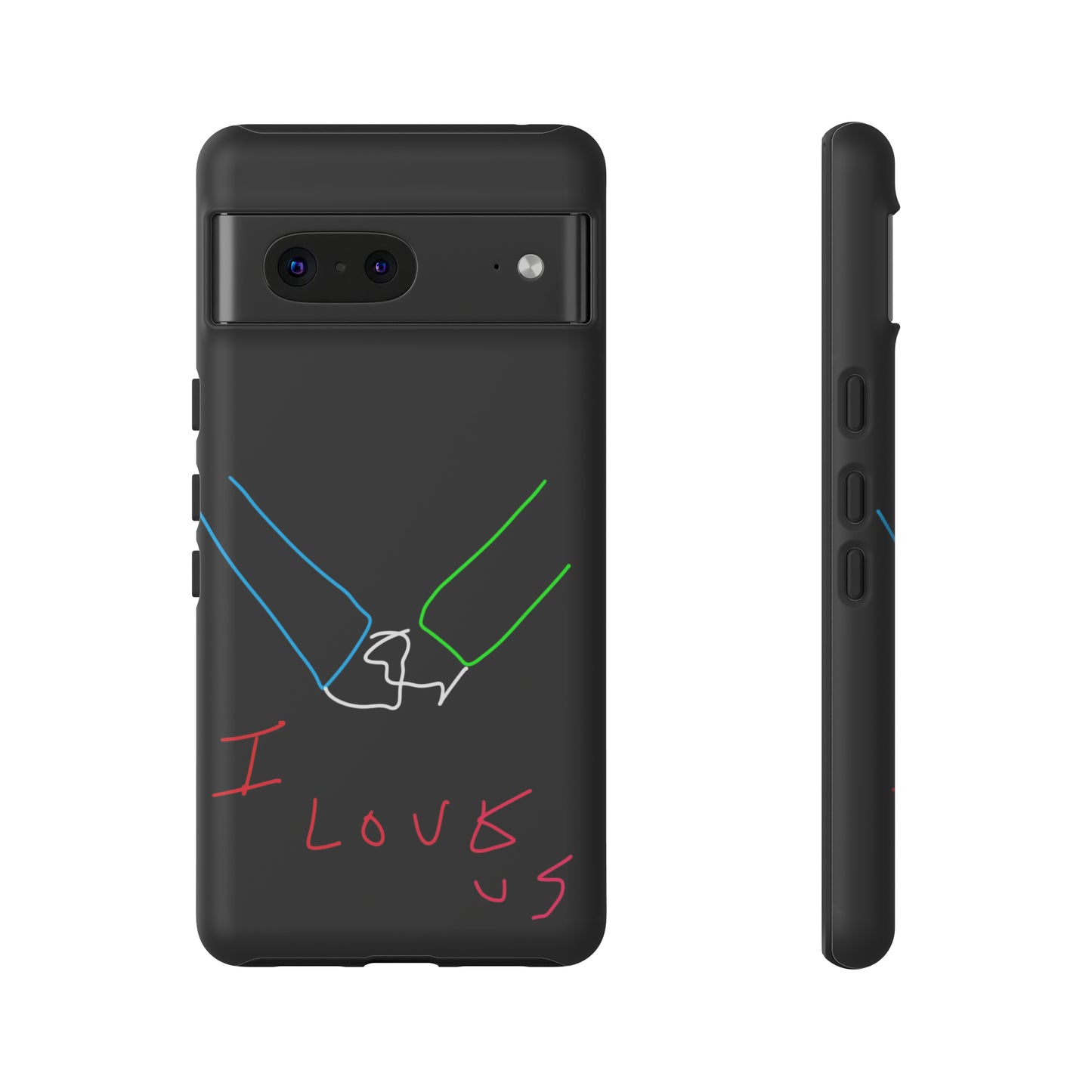 I Love Us- Tough Cases- 46 Phone Styles