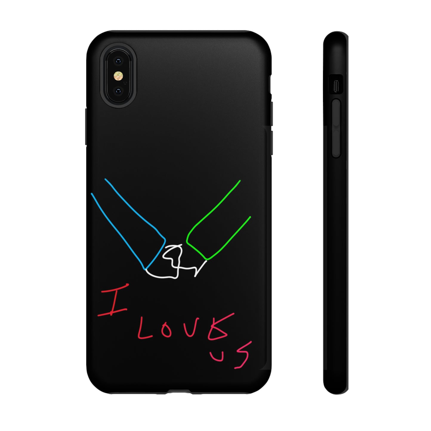 I Love Us- Tough Cases- 46 Phone Styles