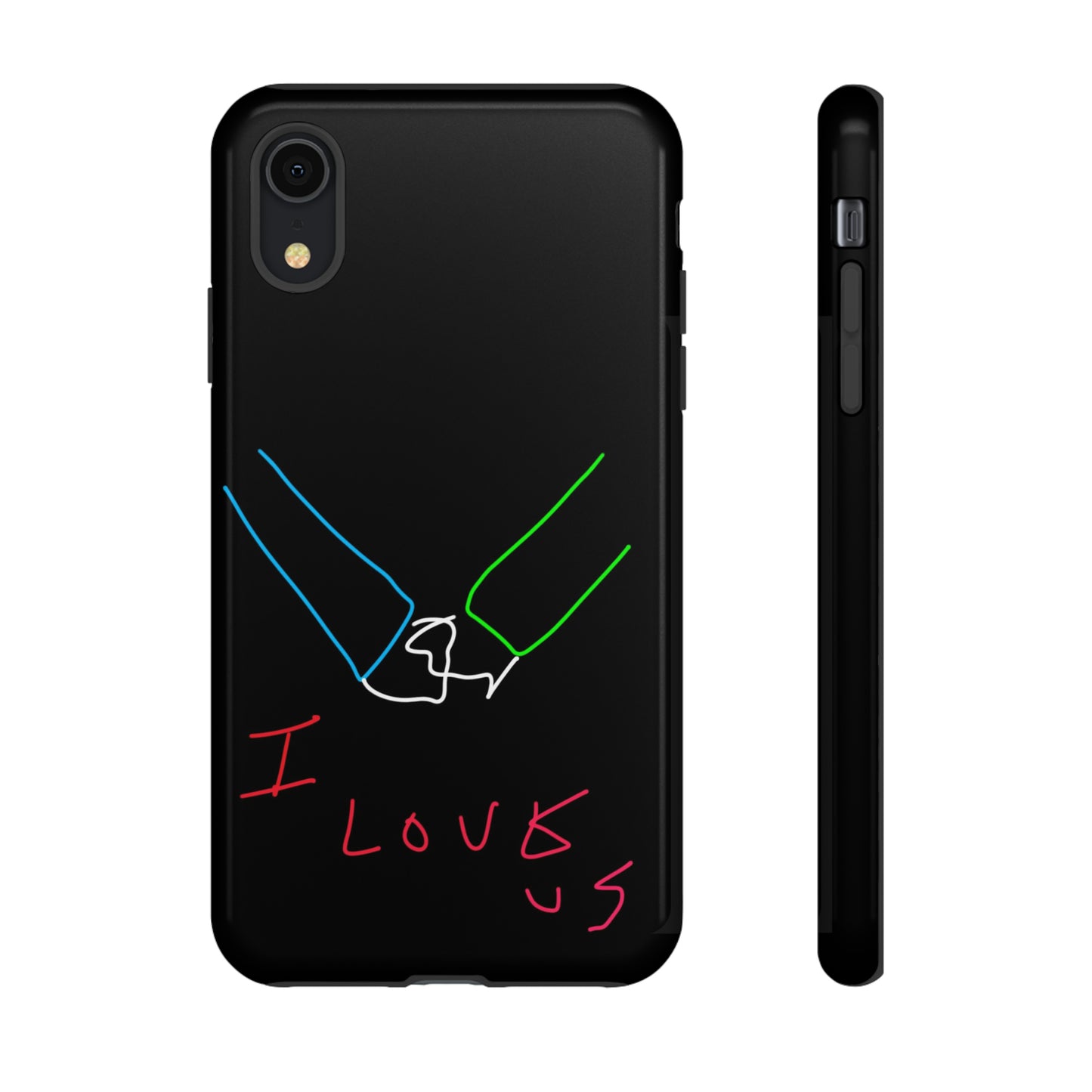 I Love Us- Tough Cases- 46 Phone Styles