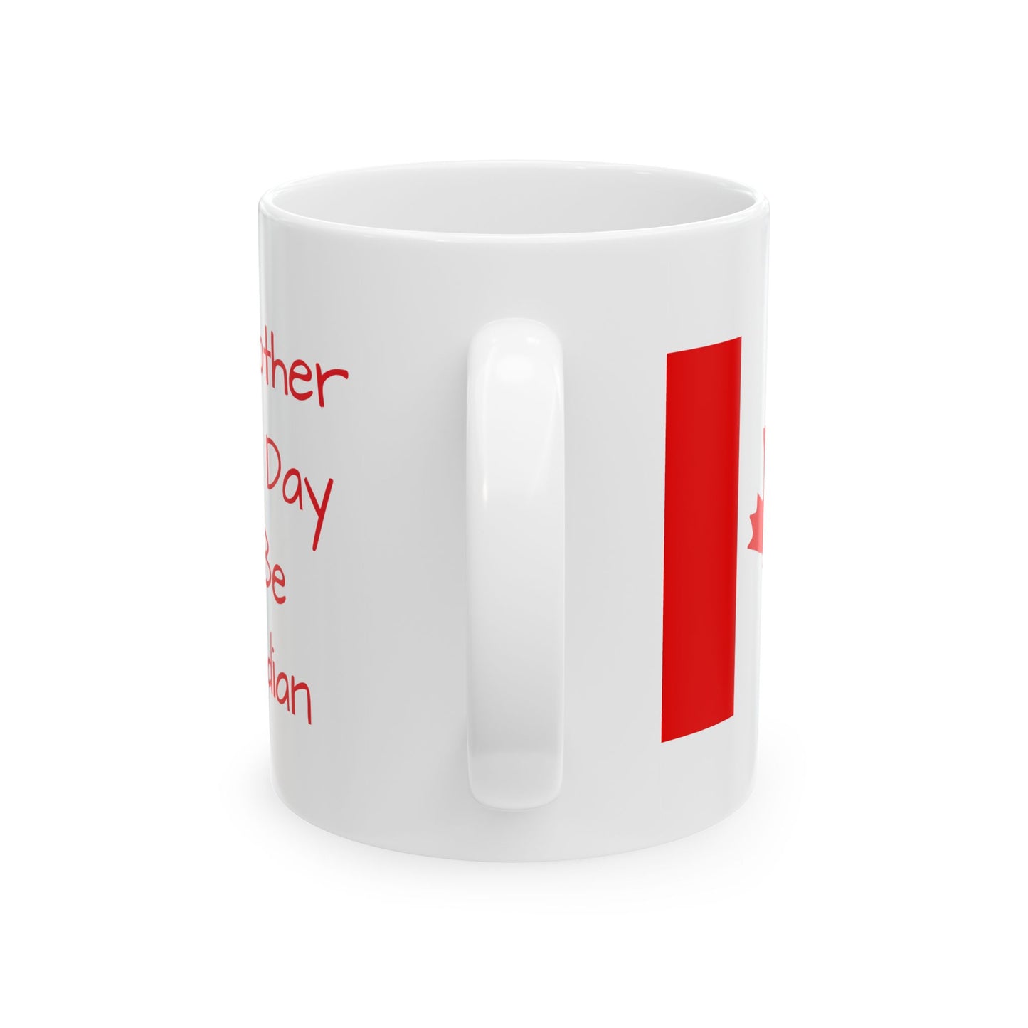 Canada / Great Day- 15oz Mug White