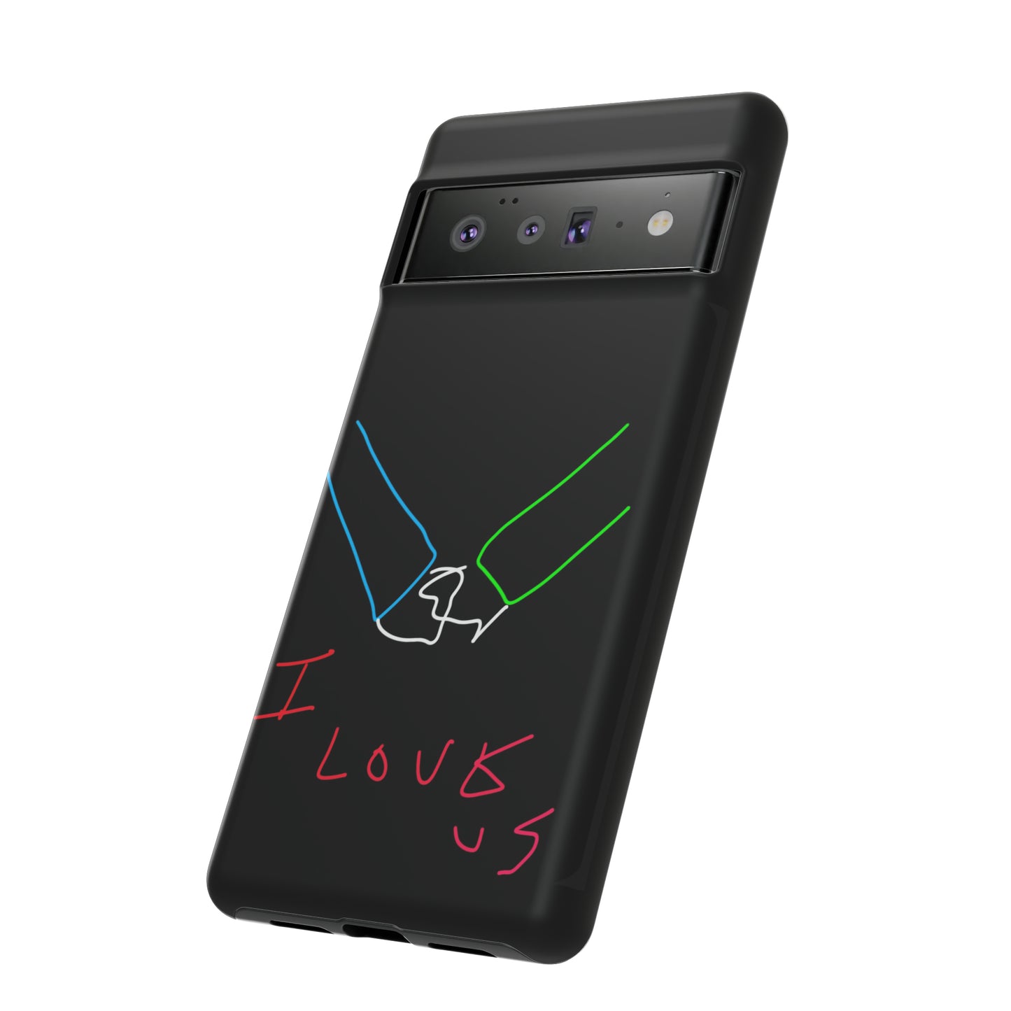 I Love Us- Tough Cases- 46 Phone Styles