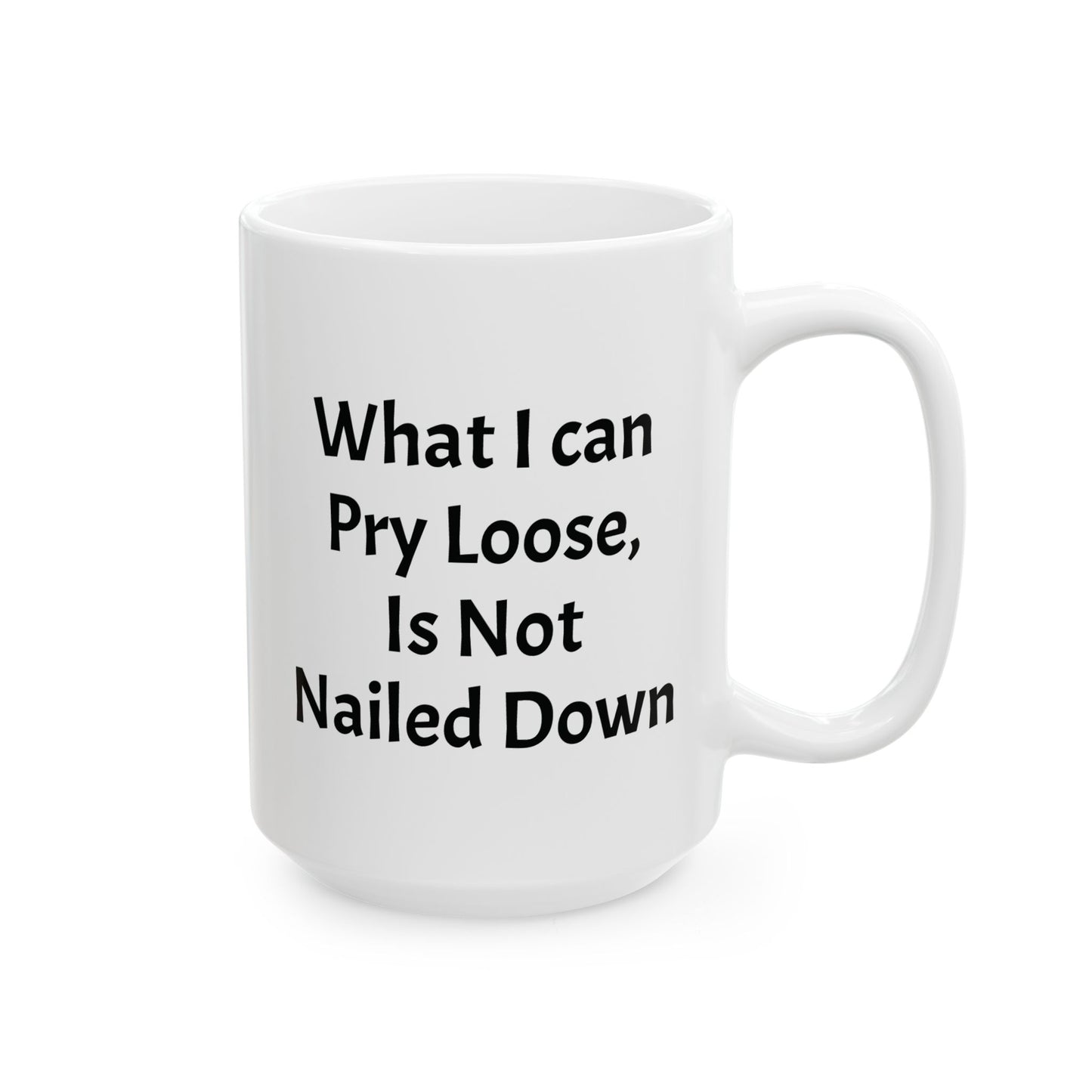 Prankster / Pry Loose- Mug 15 oz, White
