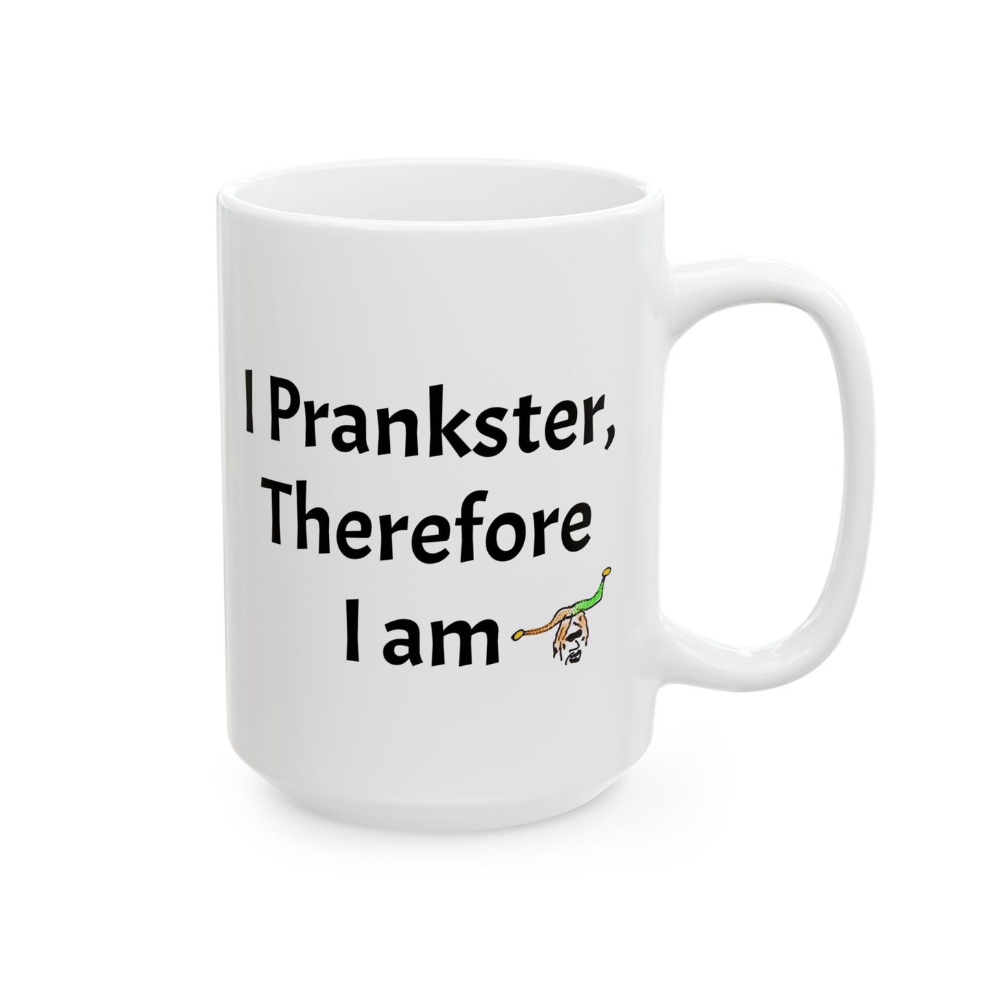Prankster / Descartes- Mug, 15ozWhite