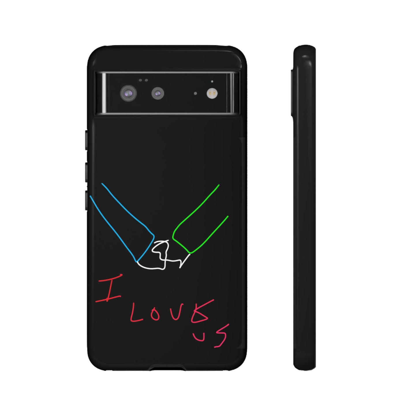 I Love Us- Tough Cases- 46 Phone Styles