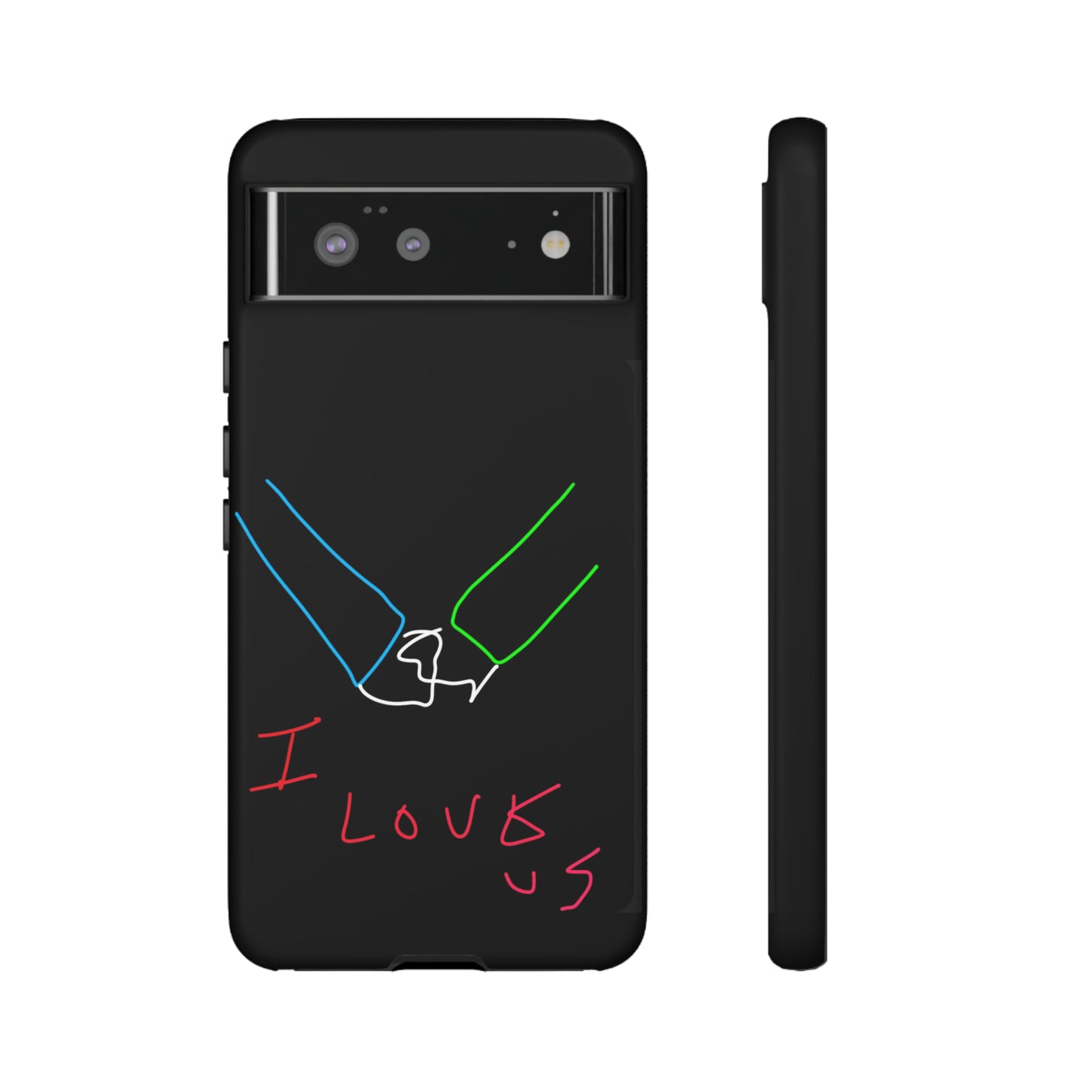 I Love Us- Tough Cases- 46 Phone Styles