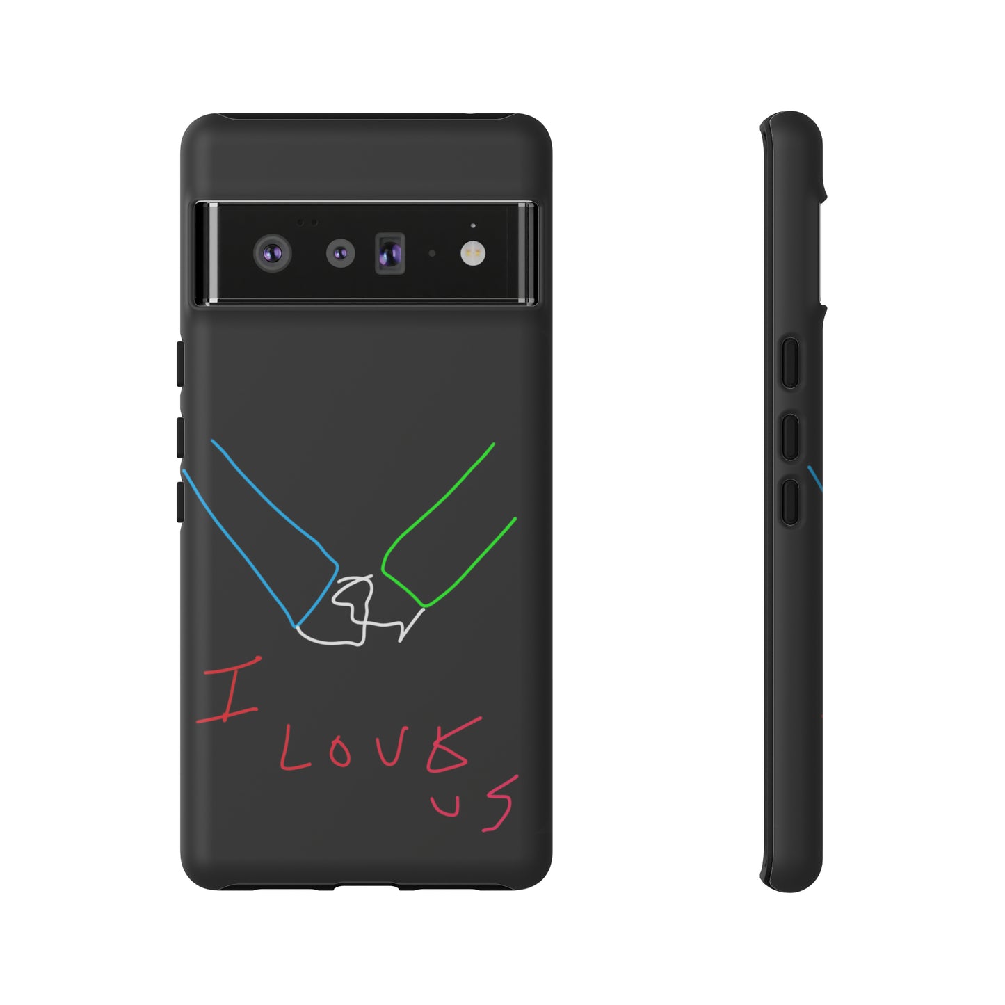 I Love Us- Tough Cases- 46 Phone Styles